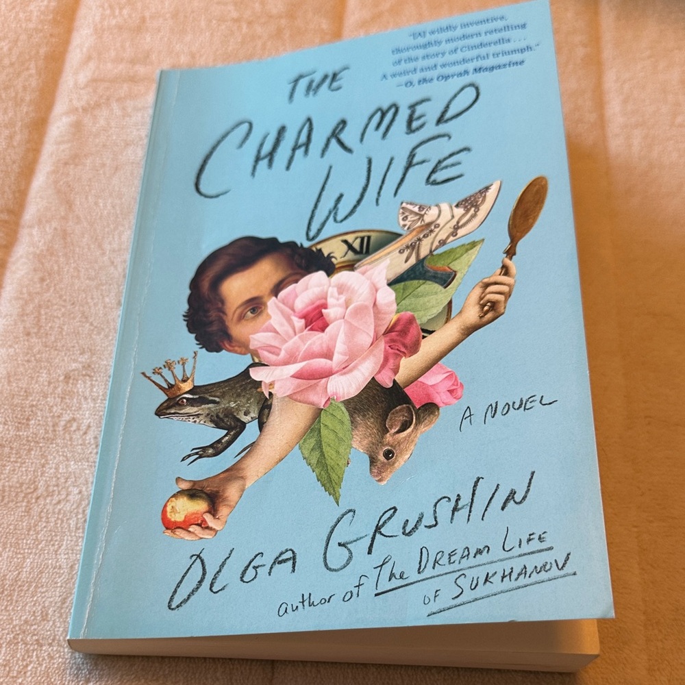 The charmed wife by Olga Grushin a Cinderella story